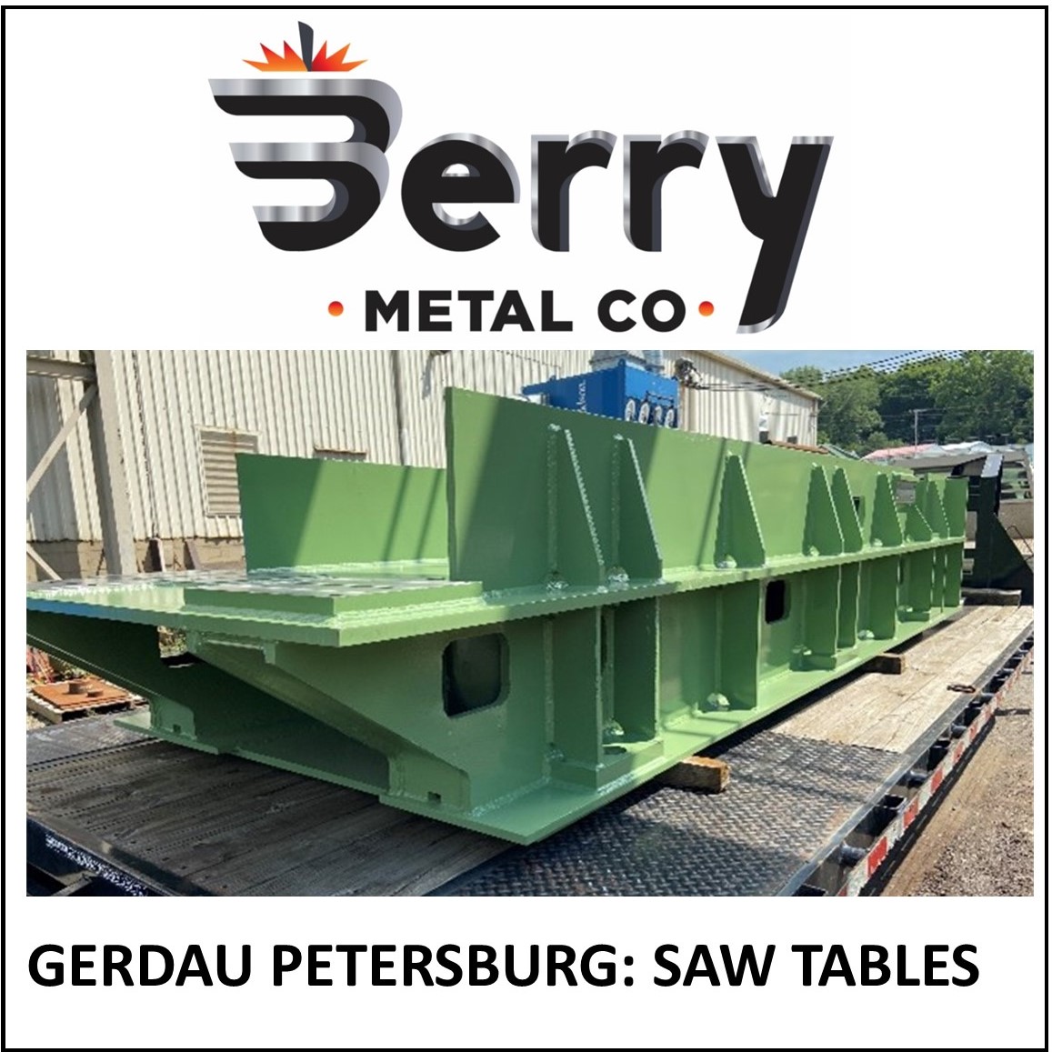 Berry delivers Saw Base Tables for Gerdau Petersburg